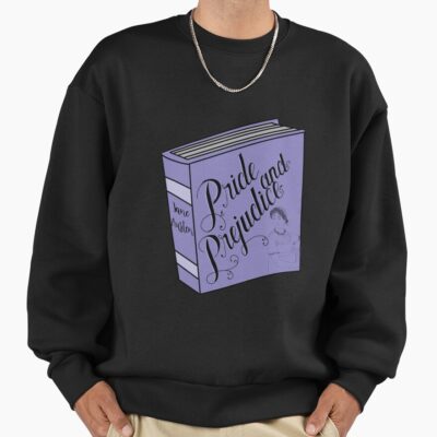 Alternative view of Pride And Prejudice Jane Austen Sweatshirt