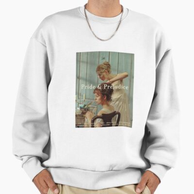 Pride And Prejudice Movie Poster Sweatshirt