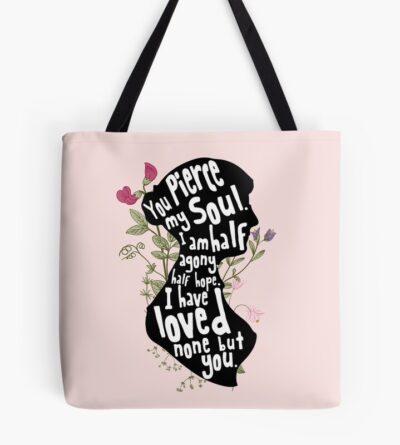 Jane Austen You Pierce My Soul Tote Bag