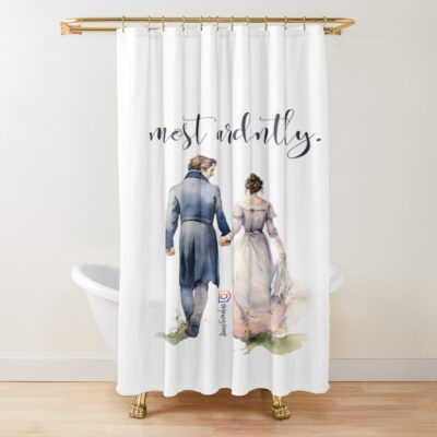 Mr Darcy Most Ardently Jane Austen Pride And Prejudice With Elizabeth Bennet Shower Curtain