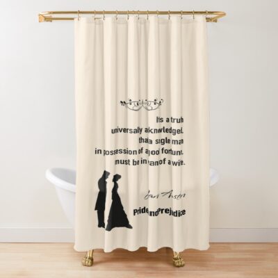 Pride And Prejudice First Line Quote Shower Curtain