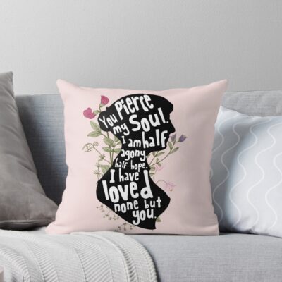 Jane Austen You Pierce My Soul Throw Pillow